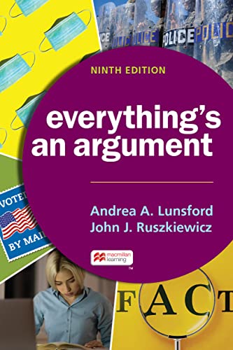 Everything’s an Argument With Readings, 9th Edition