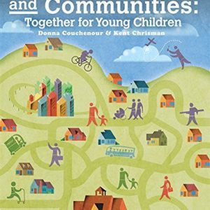 Families, Schools and Communities: Together for Young Children 5th Edition