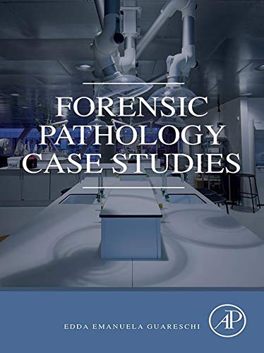 Estudos de caso de patologia forense 1ª edição