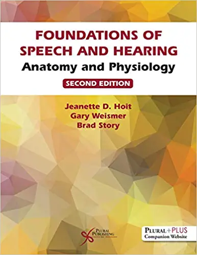 Foundations of Speech and Hearing 3rd Edition
