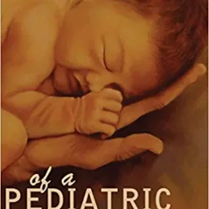 Monologues of a Pediatric Surgeon