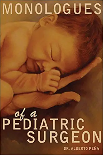 Monologues of a Pediatric Surgeon