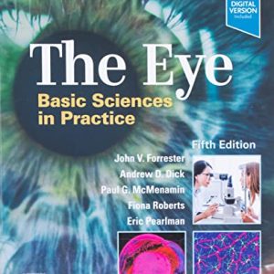 The Eye: Basic Sciences in Practice 5th Edition