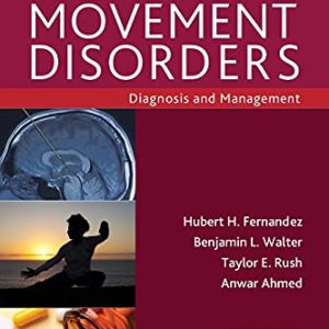 A Practical Approach to Movement Disorders: Diagnosis and Management 3rd Edition