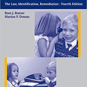 Auditory Disorders in School Children: The Law, Identification, Remediation 4th Edition