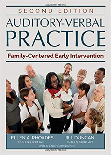 Auditiv-verbale Praxis: Familienzentrierte Frühförderung 2. Auflage