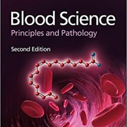 Science du sang : principes et pathologie 2e édition
