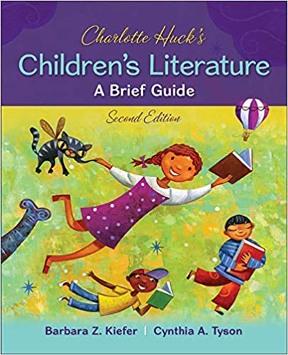 Charlotte Huck’s Children’s Literature: A Brief Guide 2nd Edition