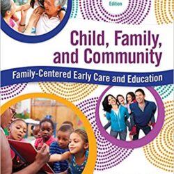 Child, Family, and Community: 7th Edition
