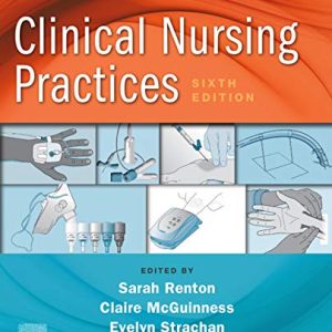 Clinical Nursing Practices: Guidelines for Evidence-Based Practice 6th Edition