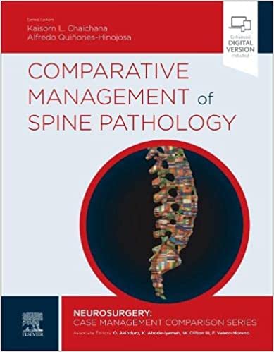 PDF EPUBComparative Management of Spine Pathology (Neurosurgery: Case Management Comparison Series 1st Edition