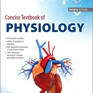 Concise textbook of Physiology 4th Edition