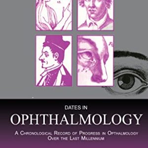 Dates in Ophthalmology 1st Edition