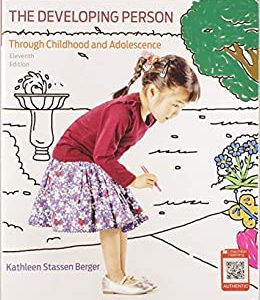 Developing Person Through Childhood and Adolescence 11e