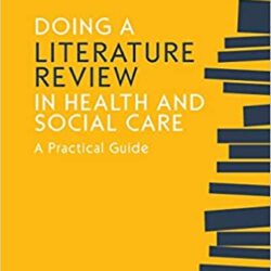 Doing a Literature Review in Health and Social Care: A practical guide, 4e