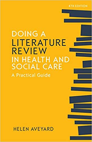 Doing a Literature Review in Health and Social Care: A practical guide, Fourth Edition