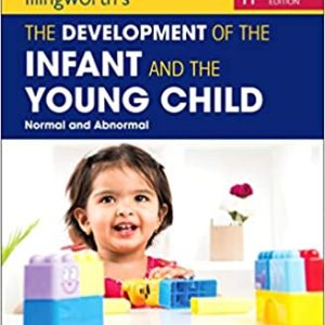 Illingworth’s The Development of the Infant and the young child: Normal and Abnormal 11e