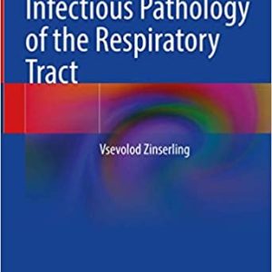 Infectious Pathology of the Respiratory Tract
