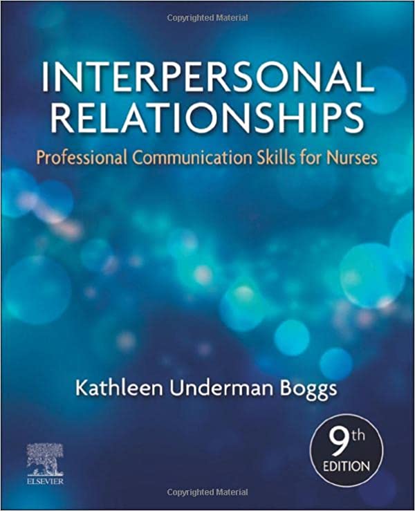 Relaciones interpersonales Habilidades de comunicación profesional para enfermeras Novena edición
