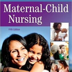 Maternal-Child Nursing 5th Edition