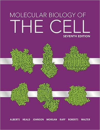 Molecular Biology of the Cell Seventh Edition