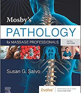 Mosby’s Pathology for Massage Professionals 5th edition