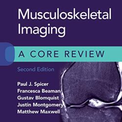 Imágenes musculoesqueléticas: una revisión básica, 2.ª edición