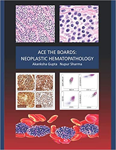 Ace The Boards: Non – Neoplastic Hematopathology and Coagulation (Ace My Path) In Stock PDF