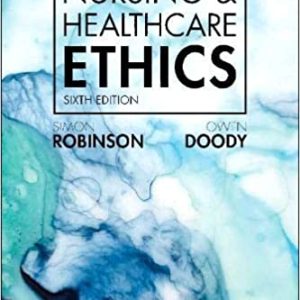 Nursing & Healthcare Ethics Seventh Edition