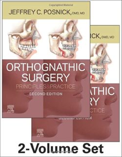 Orthognathic Surgery : Principles and Practice 2nd Edition – Two-Volume Set