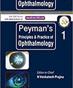 Peyman’s Principles and Practice of Ophthalmology 2nd ed. Edition