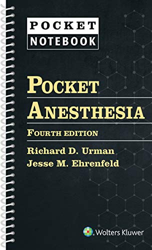 Pocket Anesthesia (Pocket Notebook) 4th Edition