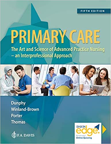 Primary Care : Art and Science of Advanced Practice Nursing – An Interprofessional Approach 5th Ed Fifth Edition PDF