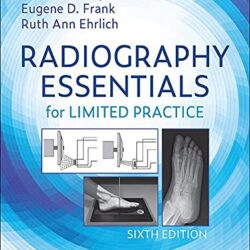 Radiography Essentials for Limited Practice 6th Edition