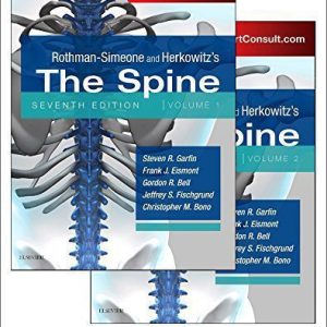 Rothman-Simeone and Herkowitz’s The Spine, 2-Volume Set 7th Edition