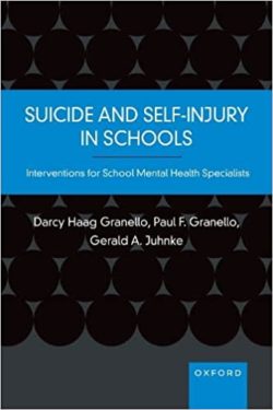 Suicide and Self-Injury in Schools: Interventions for School Mental Health Specialists