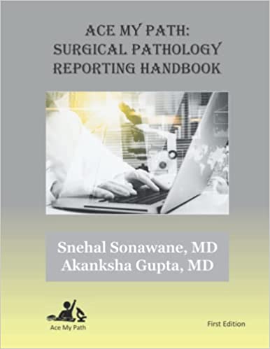 الآس طريقي: دليل تقارير علم الأمراض الجراحية، الطبعة الأولى