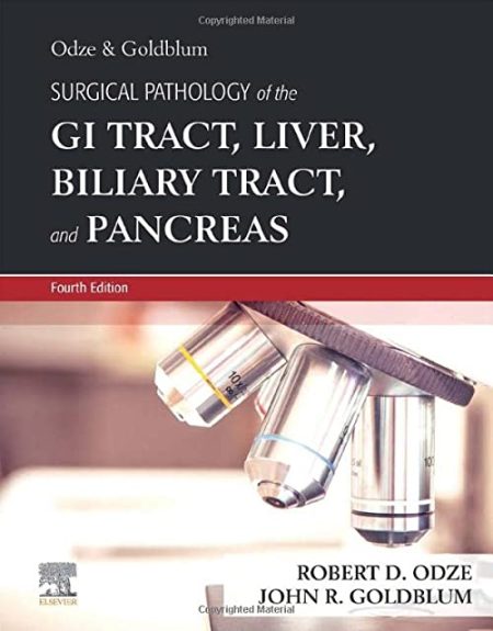 Surgical Pathology of the GI Tract, Liver, Biliary Tract and Pancreas 4th Edition