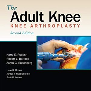 The Adult Knee 2nd Edition