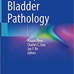 Urinary Bladder Pathology 2nd edition