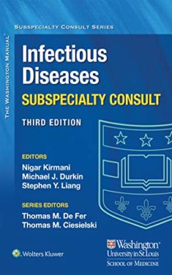 The Washington Manual Infectious Disease Subspecialty Consult (Washington Manual Subspecialty Consult) 3rd Edition
