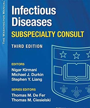 The Washington Manual Infectious Disease Subspecialty Consult (Washington Manual Subspecialty Consult) 3rd Edition