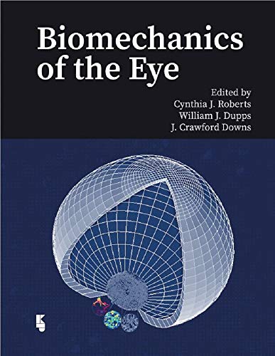 Biomechanics of the Eye New Edition
