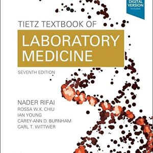 Tietz Textbook of Laboratory Medicine 7th Edition