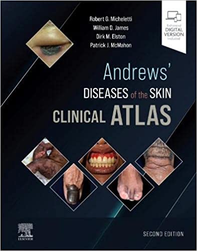 Andrews’ Diseases of the Skin Clinical Atlas 2nd Edition