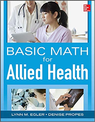 Basic Math for Nursing and Allied Health 1st Edition