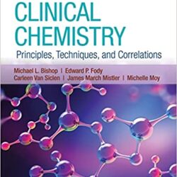 Chimica clinica: principi, tecniche e correlazioni 9a edizione