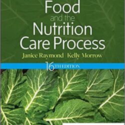 Krause and Mahan’s Food and the Nutrition Care Process 16th Edition