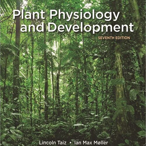 Plant Physiology and Development 7th Edition