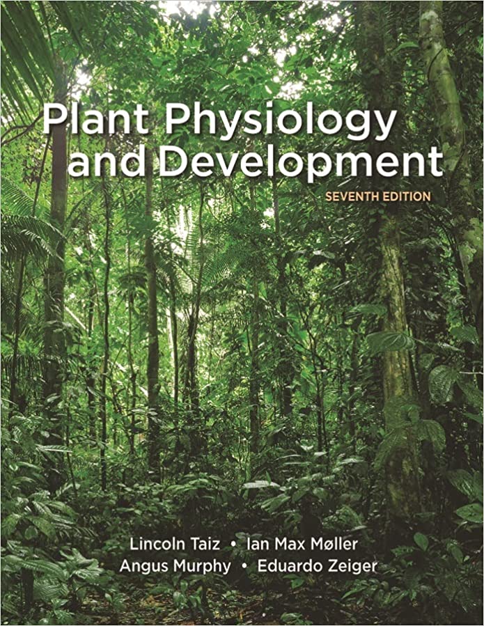 Plant Physiology and Development 7th Edition